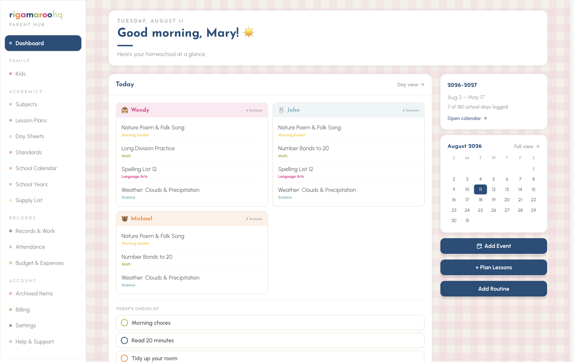 The Rigamaroo dashboard: today's lessons for each student, the family checklist, and the school year at a glance